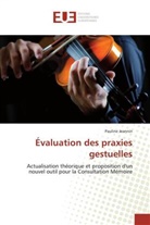 Pauline Jeannin - Évaluation des praxies gestuelles