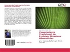 Jorge Ferney Palacios Tello - Conocimiento Tradicional de Frutales Silvestres Alimenticias
