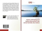 Merzouk Zatout - Action anthropique et dysfonctionnement des Zones Humides Bas Sahara