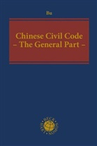 Yuanshi Bu - Chinese Civil Code - the General Part