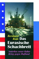 Bernhard Rode - Das eurasische Schachbrett