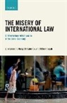 John Linarelli, John (Professor in Commercial Law Linarelli, John (Professor of Commercial Law Linarelli, John Salomon Linarelli, Linarelli John, Margot Salomon... - Misery of International Law