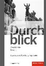 Annika Zarnekow, Emanuel Baeriswyl, Florijan Sinik, Frédéric Oberholzer, Louise Lin, Michael Stulz... - Durchblick Geschichte - Ausgabe für die Schweiz