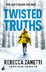 Rebecca Zanetti, Zanetti Rebecca - Twisted Truths: Blood Brothers Book 3