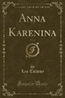 Leo Tolstoy - Anna Karenina, Vol. 2 (Classic Reprint)