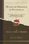 Bernard Le Bovier De Fontenelle - OEuvres de Monsieur de Fontenelle, Vol. 7