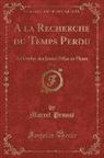 Marcel Proust - A la Recherche du Temps Perdu, Vol. 2