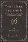 Holman Day - Where Your Treasure Is