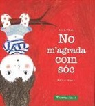 Alma Brami, Amélie Graux - No m'agrada com sóc