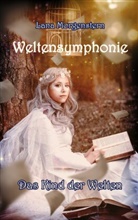 Lana Morgenstern - Weltensymphonie - Das Kind der Welten