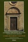 L. Gai - Santa Maria delle Grazie e i suoi tesori. Atti della Giornata di studio (Pistoia, 18 settembre 2011)