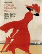 Francesca Mele - I Grandi Magazzini Mele nella Napoli della Belle époque