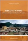Annunziata Gargano - Ritratto di paese. Microstoria di Pagani tra ottocento e novecento