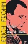 Erich Fromm - Kendini Savunan Insan