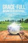 Evan K. Beecham - Grace-Full Business Devotional