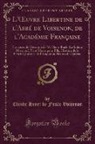 Claude Henri De Fusée Voisenon - L'OEuvre Libertine de l'Abbé de Voisenon, de l'Académie Française