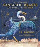 J. K. Rowling, Olivia Lomenech Gill - Fantastic Beasts and Where to Find Them
