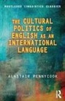 Alastair Pennycook, Alastair (University of Technology Pennycook, Christopher N. Candlin - Cultural Politics of English As an International Language