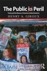 Henry A. Giroux, Giroux Henry A. - Public in Peril