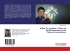 Balaji Gopalan - Value Co-creation - Internet for Development and Telecommunications
