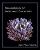 Gary Wulfsberg - Foundations of Inorganic Chemistry