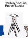 Robert Stadler - You May Also Like: Robert Stadler