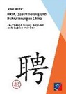 Isabel Dettmer - HRM, Qualifizierung und Rekrutierung in China