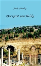 Antje Chomley, Antje Chomley - Der Geist von Helike