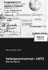 Giuseppe Biscardini - Gefangenennummer: 42872. Diario di prigionia
