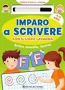 Roberta Fanti - Imparo a scrivere con il libro lavagna. Scrivo, cancello, riscrivo. 4-6 anni