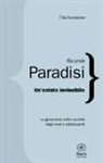 Riccardo Paradisi - Un'estate invincibile. La giovinezza nella società degli eterni adolescenti