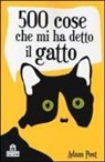 Adam Post - 500 cose che mi ha detto il gatto