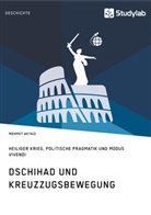 Mehmet Akyazi - Dschihad und Kreuzzugsbewegung