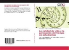 Pabl Nuevo, Pablo Nuevo, Rolando Palacios, Americ Rodriguez, America Rodriguez - La calidad de vida y la percepción del tiempo en estudiantes