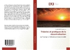 Talkalit Walet Aboubacrine - Théories et pratiques de la décentralisation