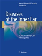 Masou Motasaddi Zarandy, Masoud Motasaddi Zarandy, Rutka, Rutka, John Rutka - Diseases of the Inner Ear