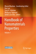 Bharat Bhushan, Dan Luo, Scott R Schricker et al, Scott R. Schricker, Wolfgang Sigmund, Stefan Zauscher - Handbook of Nanomaterials Properties, 2 Teile