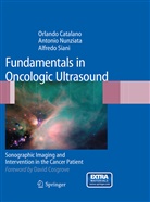 Orland Catalano, Orlando Catalano, Antoni Nunziata, Antonio Nunziata, Alfredo Siani - Fundamentals in Oncologic Ultrasound