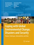 Joern Birkmann, Hans Günter Brauch, Béchir Chourou, Pál Dunay, John Grin, Patricia Kameri-Mbote... - Coping with Global Environmental Change, Disasters and Security, 2 Teile
