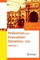 Uwe Kirsch, Michael Schreckenberg, Ulrich Weidmann - Pedestrian and Evacuation Dynamics 2012, 2 Teile