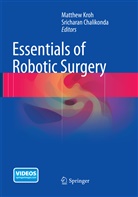 Chalikonda, Chalikonda, Sricharan Chalikonda, Matthe Kroh, Matthew Kroh - Essentials of Robotic Surgery