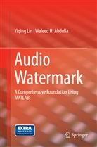 Waleed H Abdulla, Waleed H. Abdulla, Yiqin Lin, Yiqing Lin - Audio Watermark