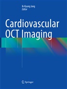 Ik-Kyun Jang, Ik-Kyung Jang - Cardiovascular OCT Imaging