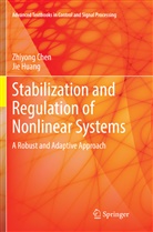 Zhiyon Chen, Zhiyong Chen, Jie Huang - Stabilization and Regulation of Nonlinear Systems