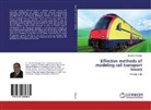 Edward Rydygier - Effective methods of modeling rail transport issues
