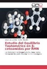 Patricia Allegretti, Sergio Lui Laurella, Sergio Luis Laurella - Estudio del Equilibrio Tautomérico en beta-cetoamidas por RMN