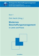 Dirk Hecht, Günter Hofbauer - Modernes Beschaffungsmanagement in Lehre und Praxis