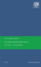 Martina Wagner-Egelhaaf, Birgit Haneklaus, Birgitt Haneklaus - Autobiographieforschung