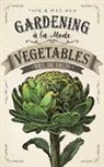 Harriet De Salis, Harriet Anne De Salis, Harriet De Salis - Gardening a La Mode: Vegetables