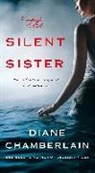 Diane Chamberlain - The Silent Sister